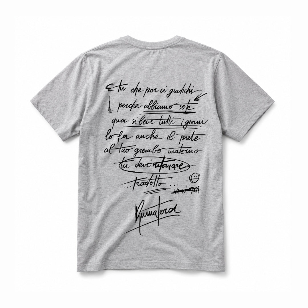 T-Shirt "Perchè Abbiamo Sete"